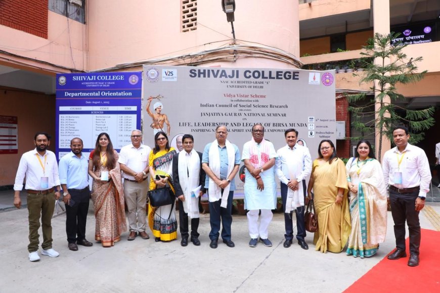 National Seminar on “Life, Leadership and Legacy of Birsa Munda” Inspires National Spirit and Tribal Empowerment at Shivaji College